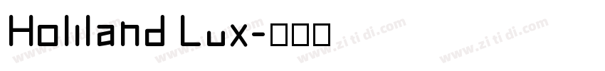 Holiland Lux字体转换